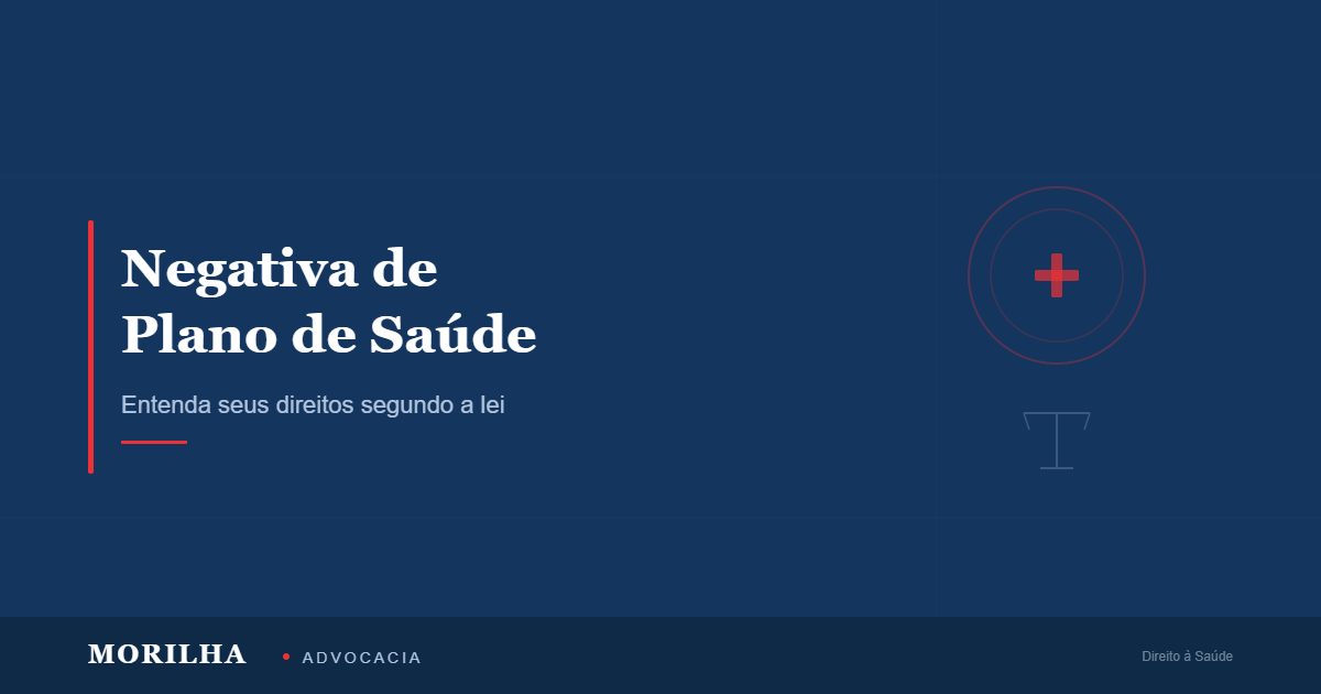 Leia mais sobre o artigo Negativa de Plano de Saúde: Entenda Seus Direitos Segundo a Lei