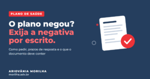 Leia mais sobre o artigo Negativa do plano de saúde por escrito: como pedir e o que exigir